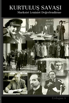 Paperback Kurtuluş Savaşının Marksist Leninist Değerlendirmesi [Turkish] Book