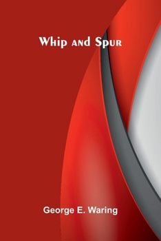 Whip and Spur