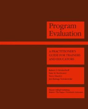 Paperback Program Evaluation: A Practitioner's Guide for Trainers and Educators Book