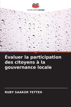 Paperback Évaluer la participation des citoyens à la gouvernance locale [French] Book