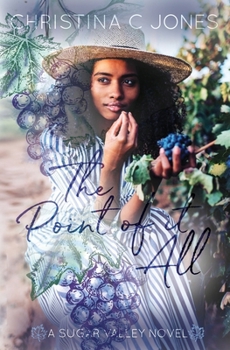 The Point of It All (Sugar Valley) - Book #2 of the Sugar Valley