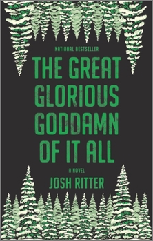 Paperback The Great Glorious Goddamn of It All Book