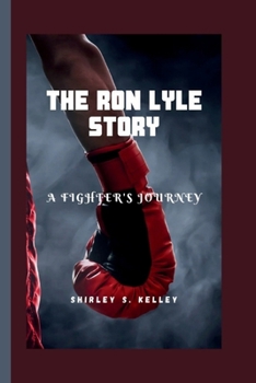 Paperback The Ron Lyle Story: A Fighter's Journey Book