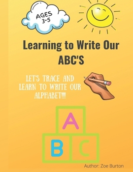 Learning to Write our ABC'S