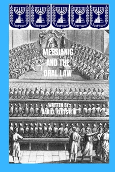 Paperback Messianic and the Oral Law Book