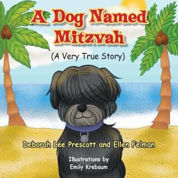 Paperback A Dog Named Mitzvah Book