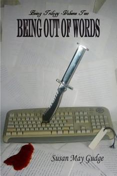 Paperback Being Out Of Words Book