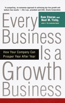 Paperback Every Business Is a Growth Business: How Your Company Can Prosper Year After Year Book