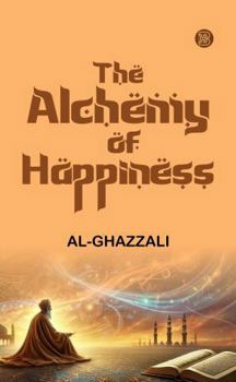 Paperback The Alchemy of Happiness Book