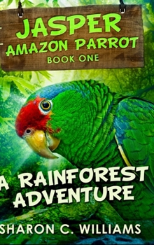 Hardcover A Rainforest Adventure: Large Print Hardcover Edition [Large Print] Book