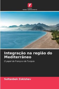 Paperback Integração na região do Mediterrâneo [Portuguese] Book