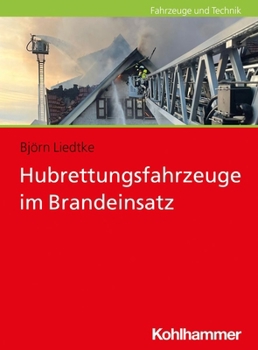 Paperback Hubrettungsfahrzeuge Im Brandeinsatz [German] Book