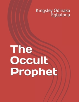 The Occult Prophet