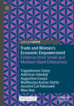 Paperback Trade and Women's Economic Empowerment: Evidence from Small and Medium-Sized Enterprises Book