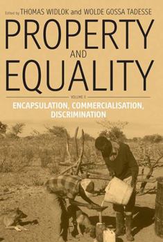 Paperback Property and Equality: Volume II: Encapsulation, Commercialization, Discrimination Book