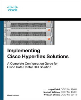 Paperback Implementing Cisco Hyperflex Solutions Book