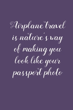 Airplane Travel: Trip Vacation Traveling Planner Journal & Diary for 4 Trips, with Checklists, Itinerary & more