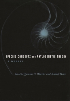 Hardcover Species Concepts and Phylogenetic Theory: A Debate Book