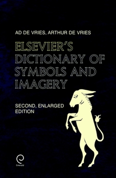Hardcover Elsevier's Dictionary of Symbols and Imagery Book