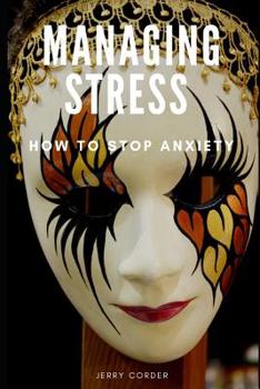 Paperback Managing Stress: How to Stop Anxiety Book