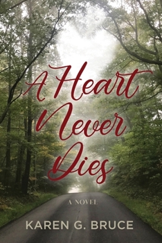 Paperback A Heart Never Dies Book
