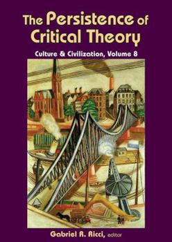 Paperback The Persistence of Critical Theory Book