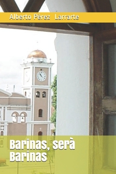 Paperback Barinas, serà Barinas [Spanish] Book