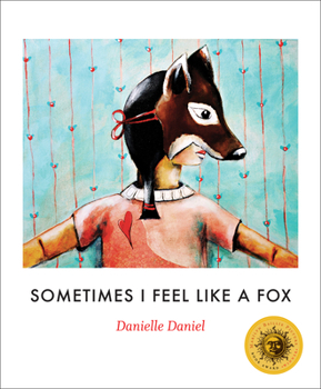 Paperback Sometimes I Feel Like a Fox Book