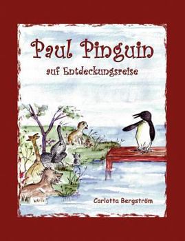 Paperback Paul Pinguin: auf Entdeckungsreise [German] Book