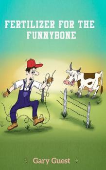 Paperback Fertilizer For The Funnybone Book