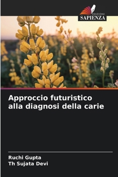 Paperback Approccio futuristico alla diagnosi della carie [Italian] Book