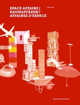 Paperback Space Affairs Raumaffären Affaires d'Espace [German] Book
