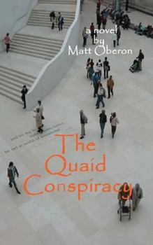 Paperback The Quaid Conspiracy Book