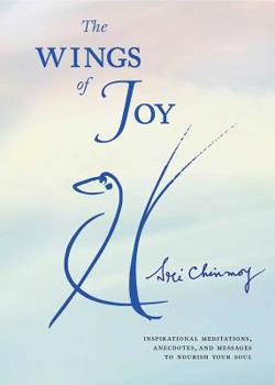 Paperback The Wings of Joy: Finding Your Path to Inner Peace Book