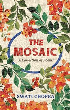 Hardcover The Mosaic: A Collection of Poems Book