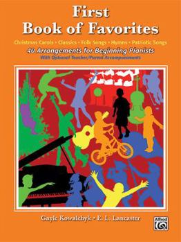 Paperback First Book of Favorites: 40 Arrangements for Beginning Pianists Book