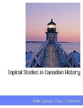 Paperback Topical Studies in Canadian History Book