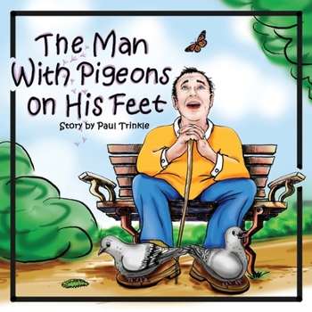 Paperback The Man with Pigeons on His Feet Book