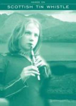 Paperback Hands on Scottish Tin Whistle Book