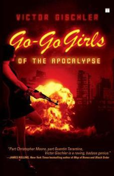 Paperback Go-Go Girls of the Apocalypse Book