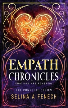 Paperback Empath Chronicles - Series Omnibus: Complete Young Adult Paranormal Superhero Romance Series Book
