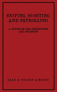 Paperback Sniping, Scouting and Patrolling Book