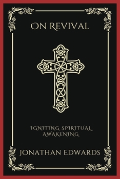 Paperback On Revival: Igniting Spiritual Awakening (Grapevine Press) Book