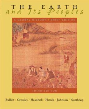 Paperback The Earth and Its Peoples: A Global History, Brief Edition Book