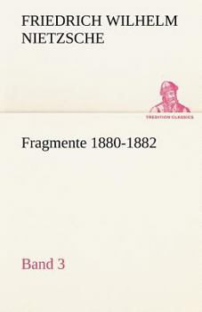 Paperback Fragmente 1880-1882, Band 3 [German] Book