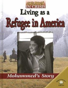 Library Binding Living as a Refugee in America: Mohammed's Story Book