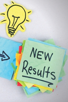 NEW RESULTS: break bad habits, form new habits: daily & weekly habit tracker notebook, 6x9 - set new goals, change your life! ..quit smoking, eat ... succeed, make better choices & be accountable