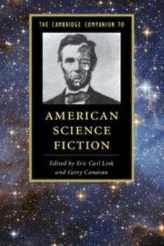 Hardcover The Cambridge Companion to American Science Fiction Book