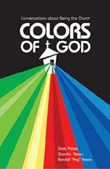 Paperback Colors of God: Conversations About Being the Church Book