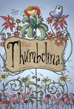 Thumbelina: The Graphic Novel - Book  of the Graphic Spin